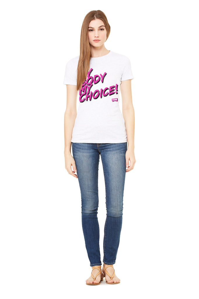 Women's Fitted 100% Cotton My Choice" Tee